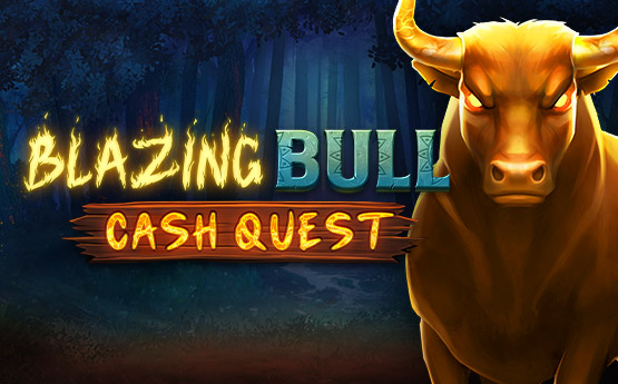 Blazing Bull: Cash Quest out now!