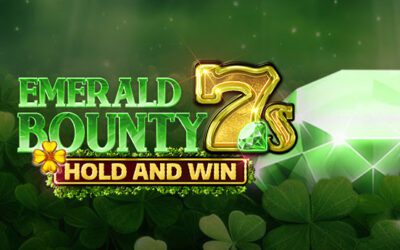 Emerald Bounty 7s Hold and Win out now!