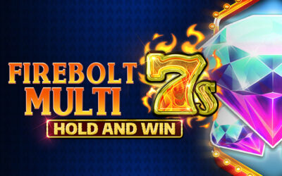 Firebolt Multi 7s Hold and Win out now!