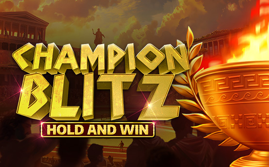 Champion Blitz Hold and Win out now!