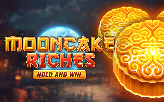 Mooncake Riches Hold and Win out now!