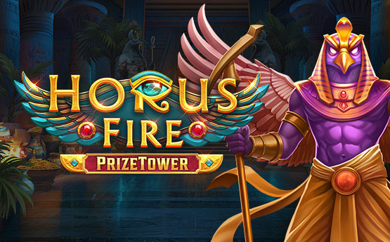 Horus Fire PrizeTower out now!