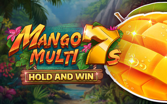 Mango Multi 7s Hold and Win out now!